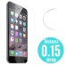 0.15mm 9h  Ultra - Slim Tempered Glass Screen Protector For iPhone 6 4.7 inch